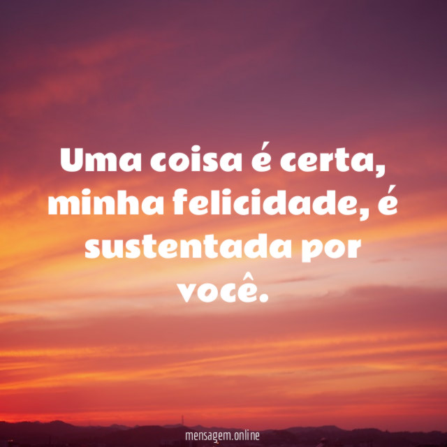 Uma coisa é certa