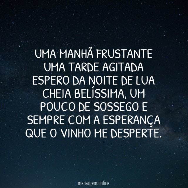 Uma manhã frustante uma tarde agitada espero da noite de