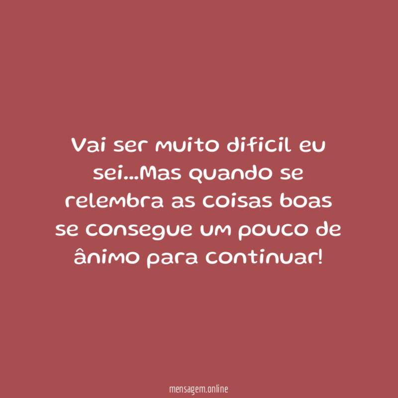 Vai ser muito dificil eu sei