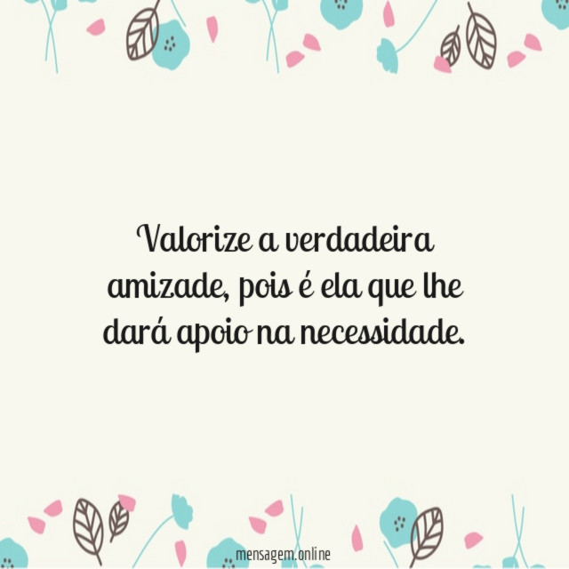 Valorize a verdadeira amizade