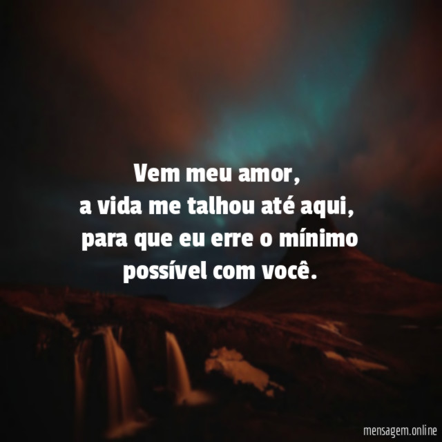 Vem meu amor
