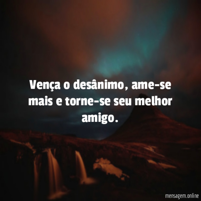 Vença o desânimo