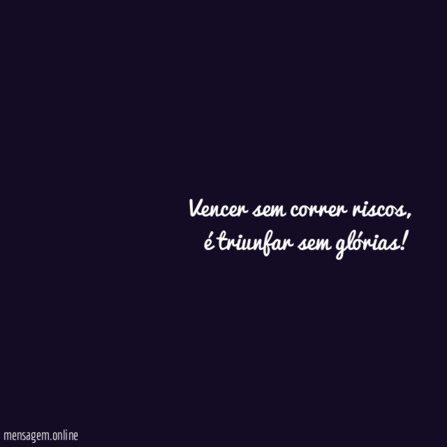 Vencer sem correr riscos
