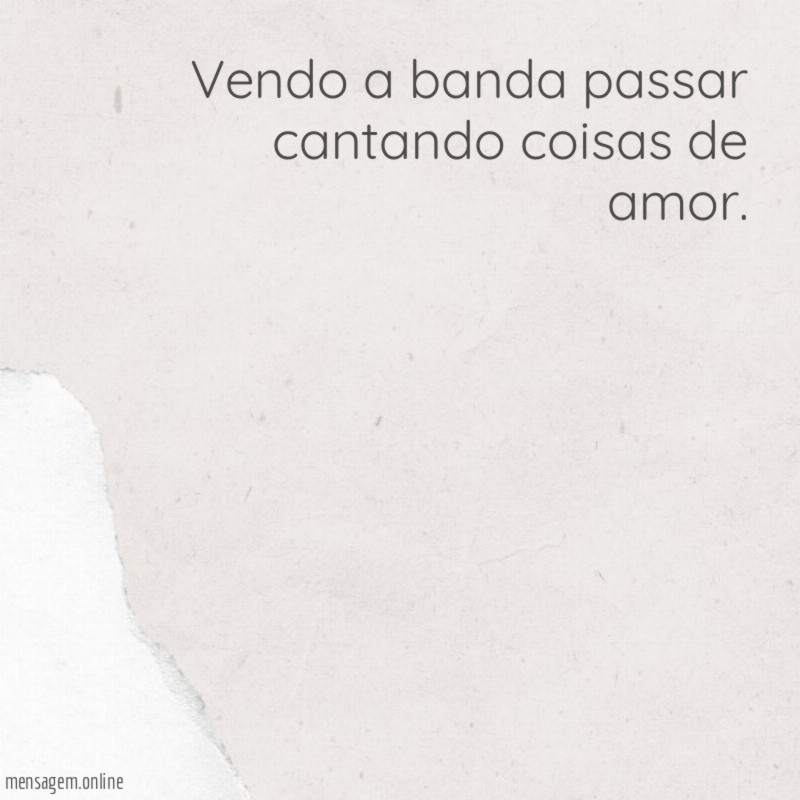 Vendo a banda passar