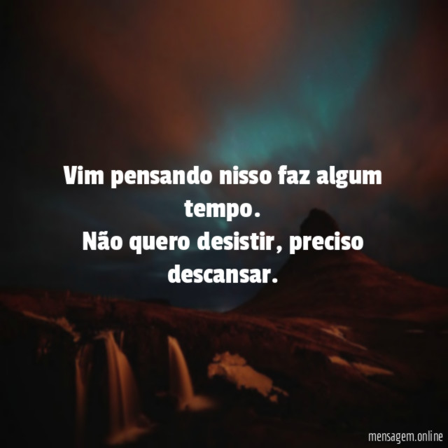 Vim pensando nisso faz algum tempo