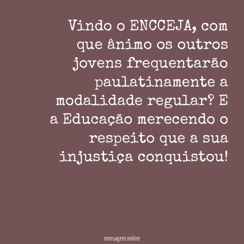 Vindo o ENCCEJA