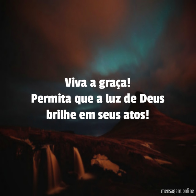 Viva a graça