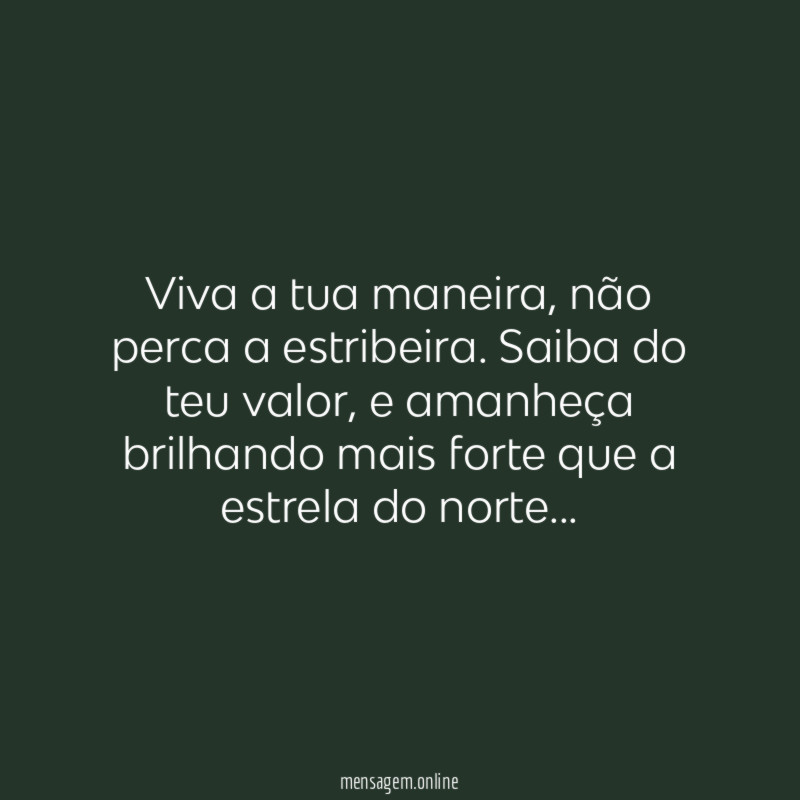 Viva a tua maneira
