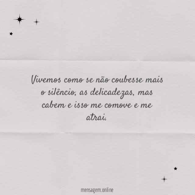 Vivemos como se não coubesse