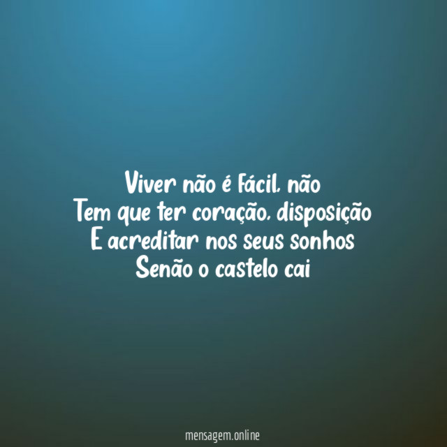 Viver não é fácil
