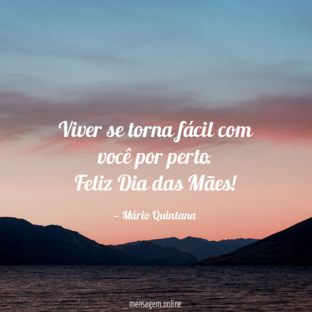 Viver se torna fácil com você por perto