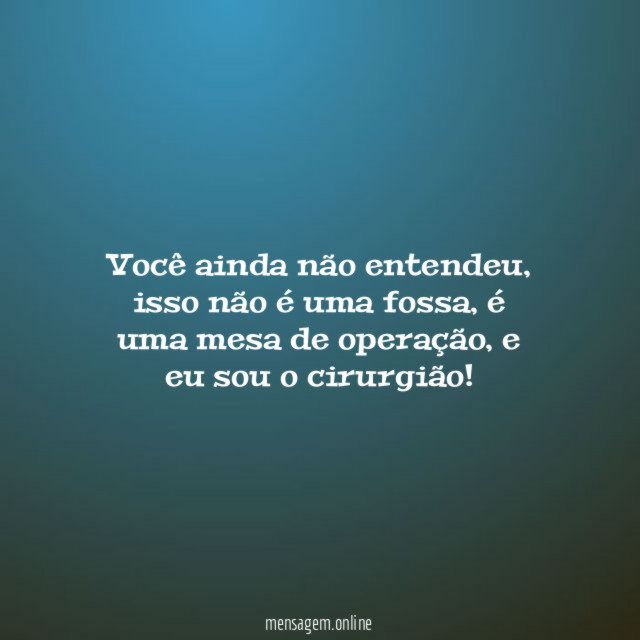 Você ainda não entendeu