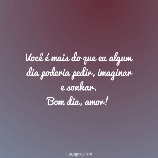 Você é mais do que eu algum dia poderia pedir