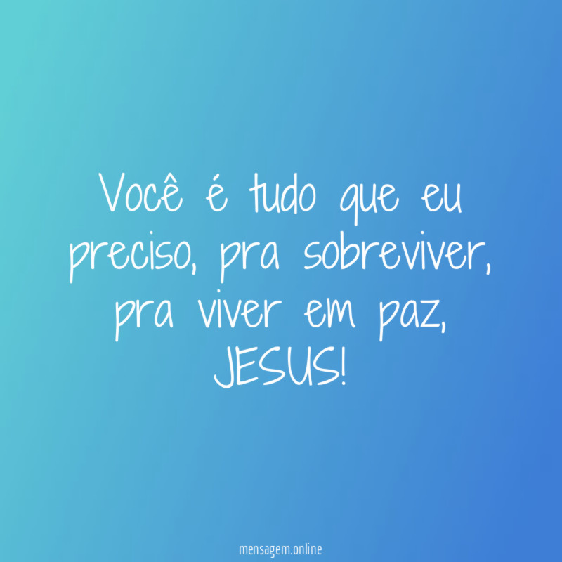 Você é tudo que eu preciso