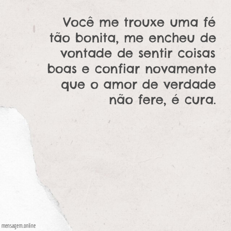 Você me trouxe uma fé tão bonita