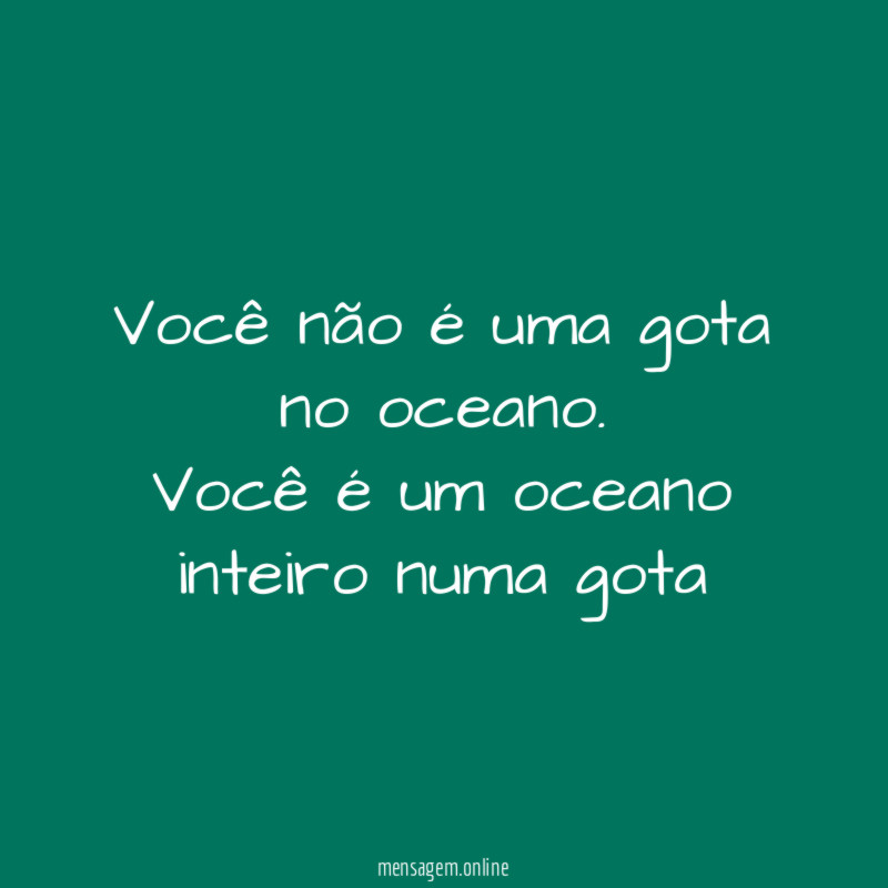 Você não é uma gota no oceano