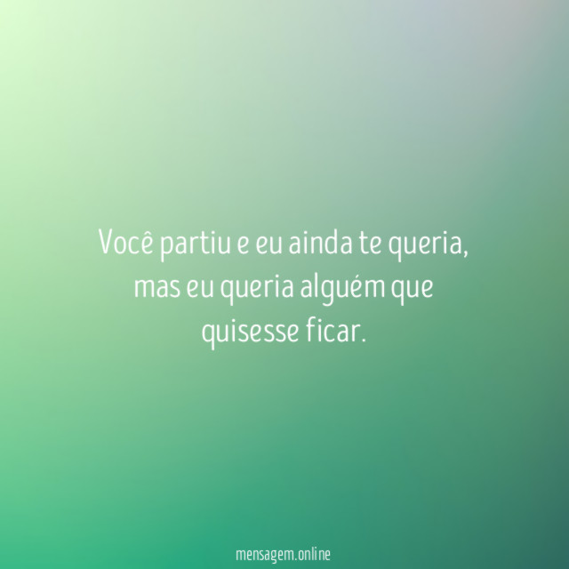 Você partiu e eu ainda te queria