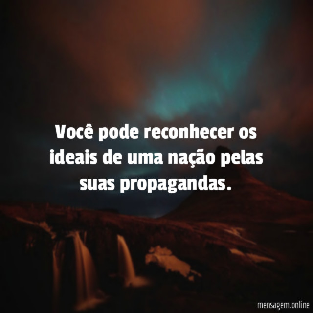 Você pode reconhecer os ideais de uma nação pelas suas propagandas