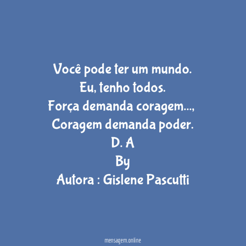 Você pode ter um mundo