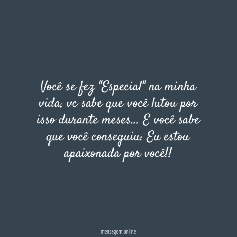 Você se fez "Especial" na minha vida