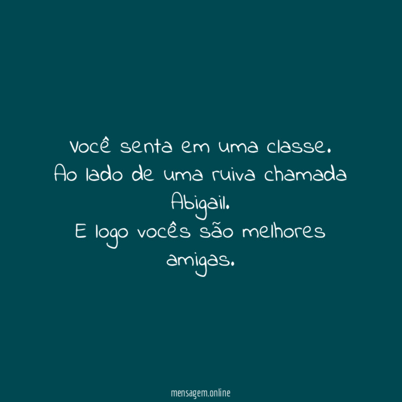 Você senta em uma classe