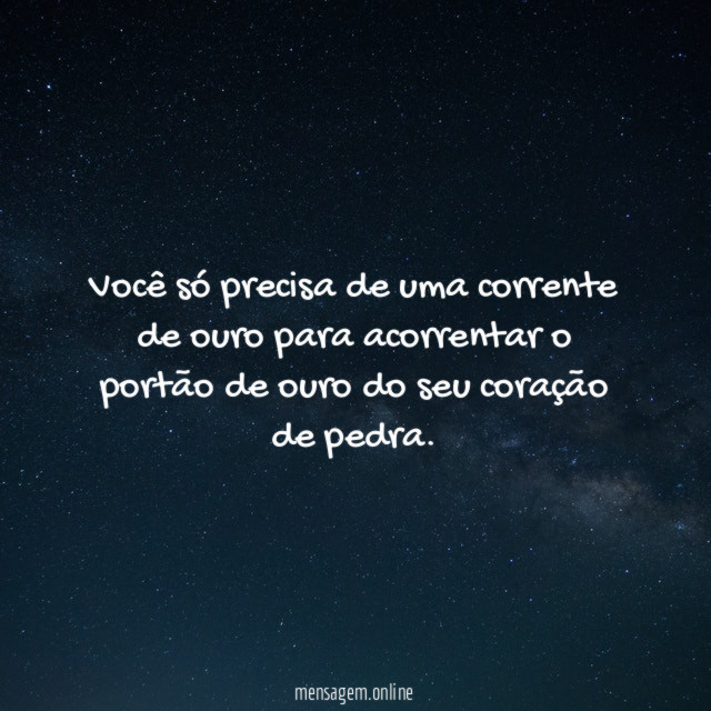 Você só precisa de uma corrente de ouro