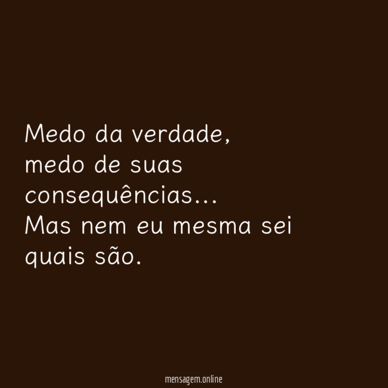Medo da verdade