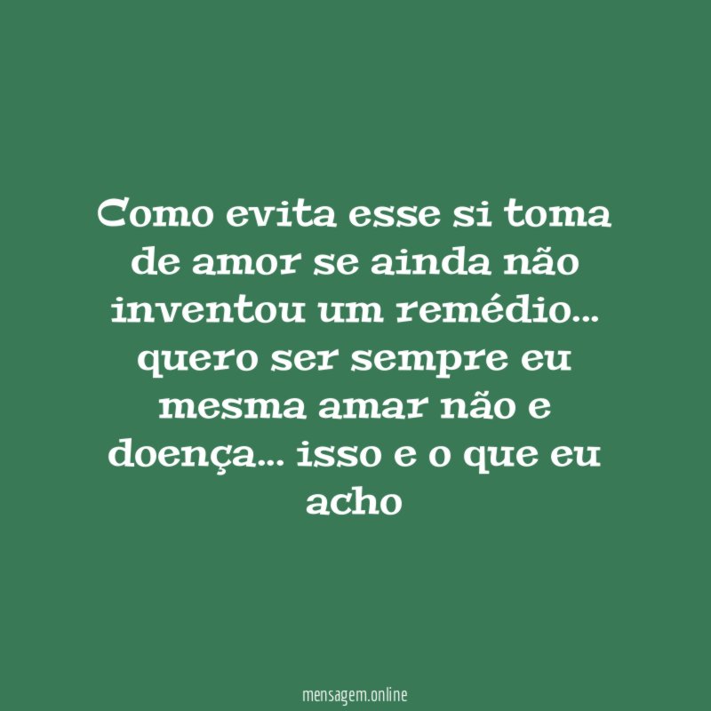 como evita esse si toma de amor se