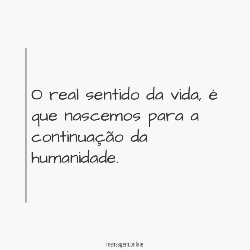 O real sentido da vida