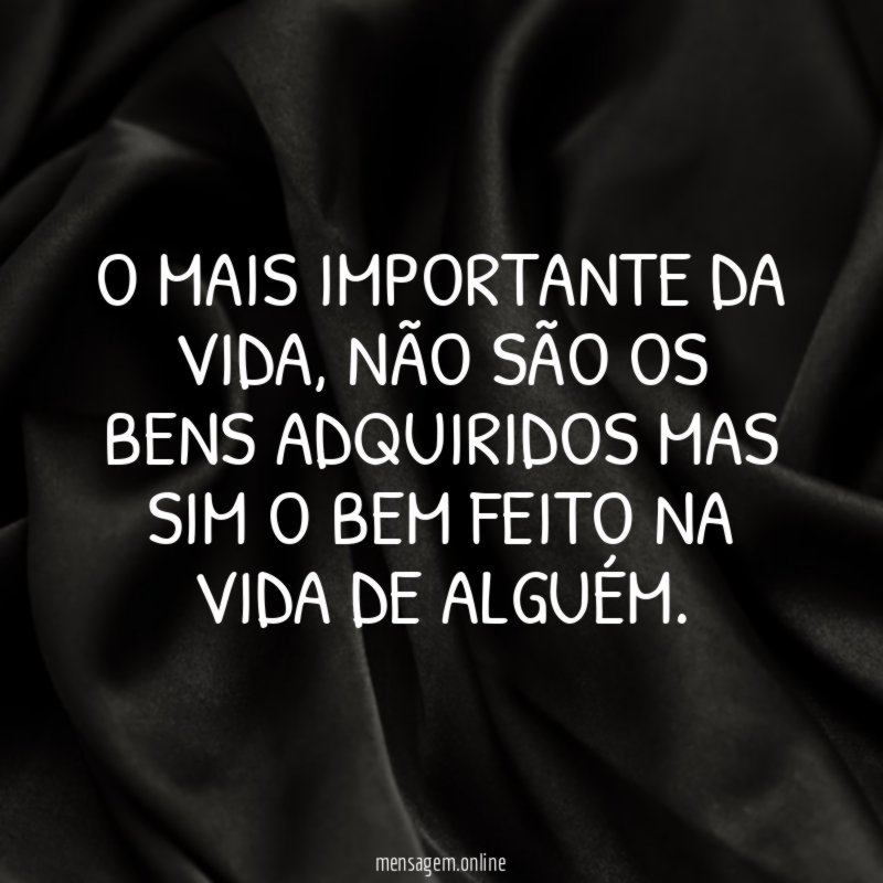 O mais importante da vida