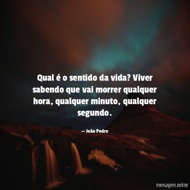 Qual é o sentido da vida