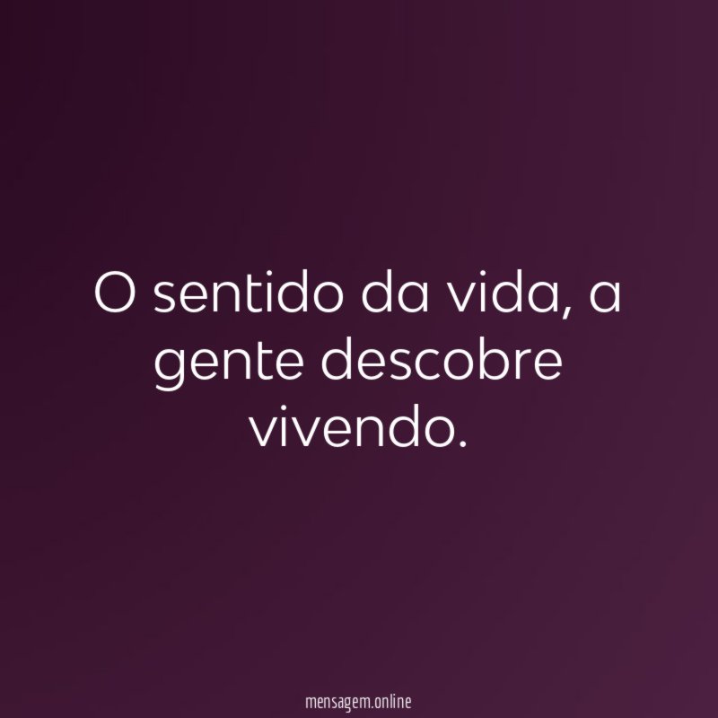 O sentido da vida