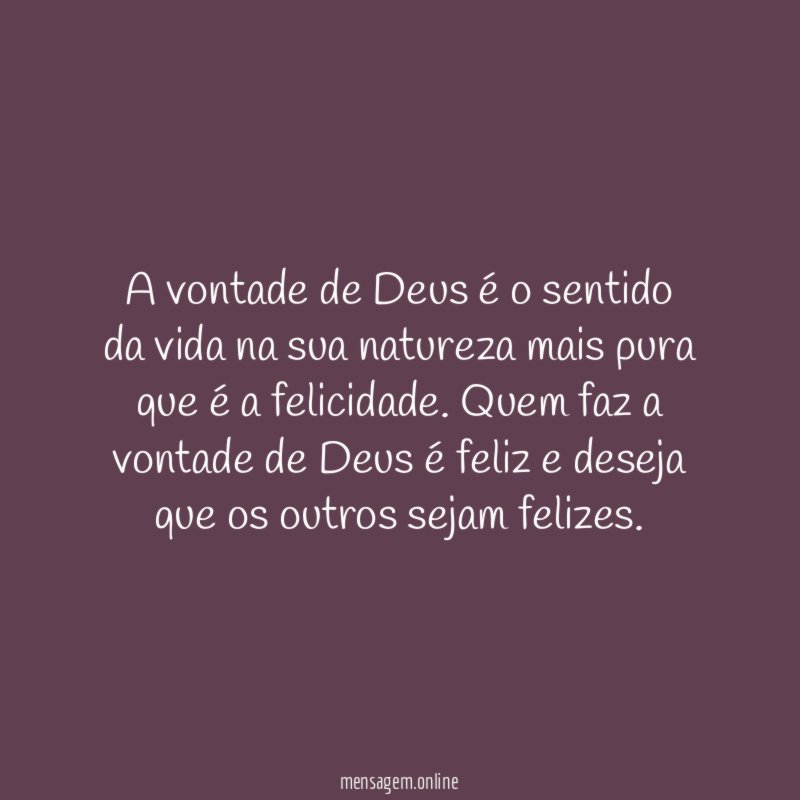 A vontade de Deus é o sentido da