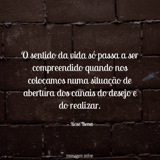O sentido da vida só passa a ser