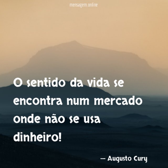 O sentido da vida se encontra num mercado