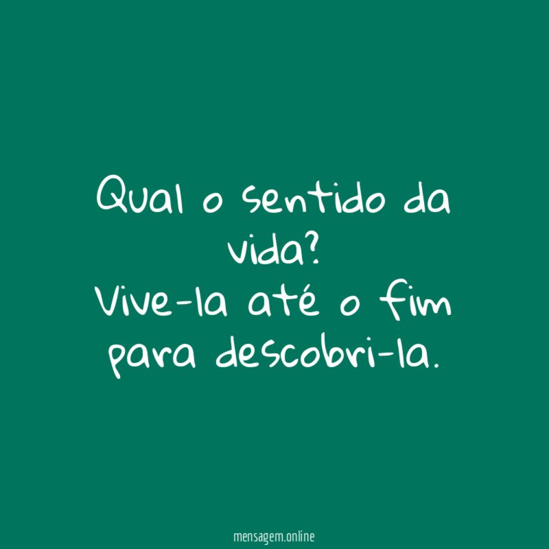 Qual o sentido da vida