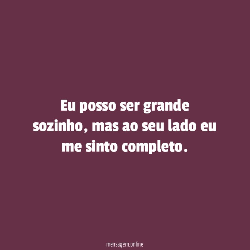 Eu posso ser grande sozinho