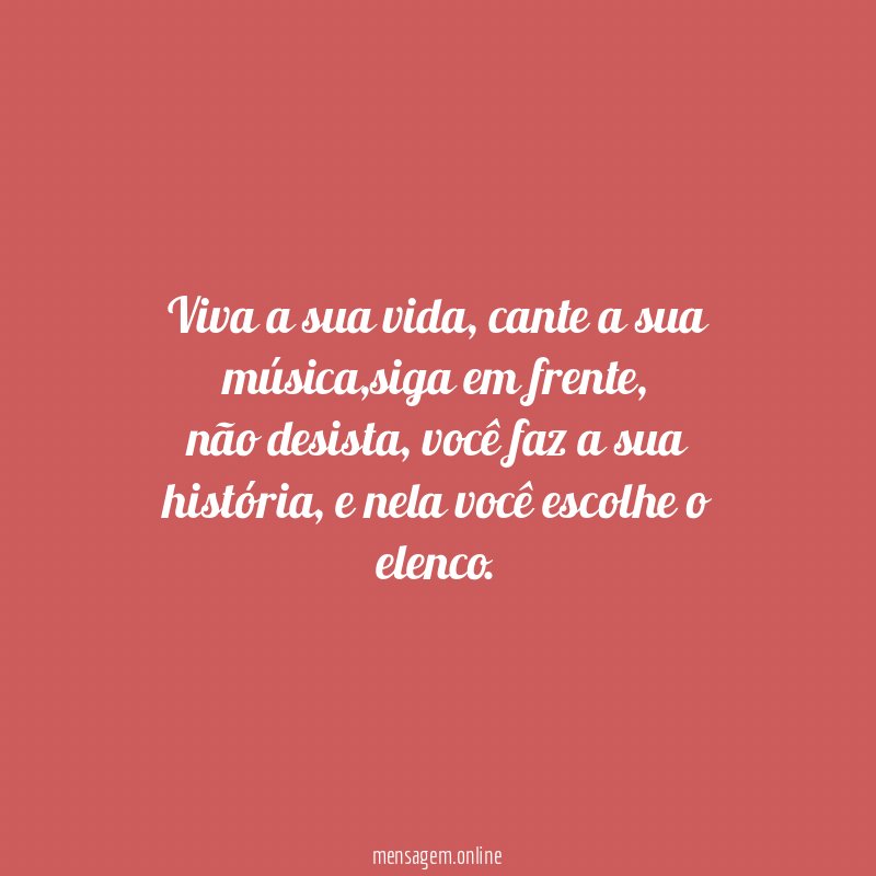Viva a sua vida