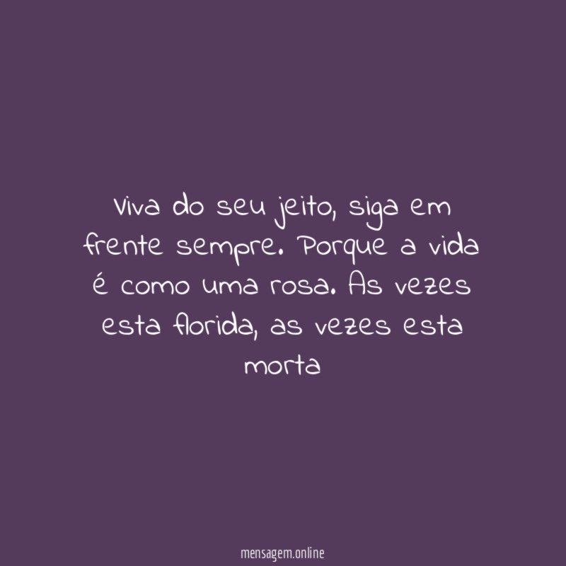 Viva do seu jeito