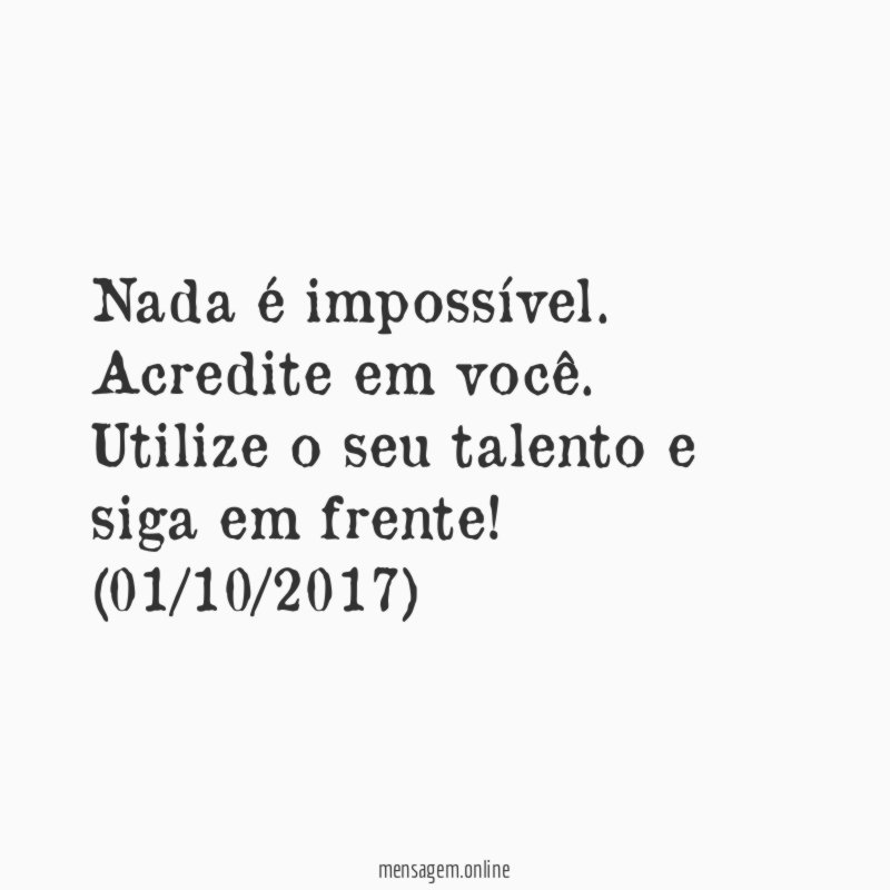 Nada é impossível
