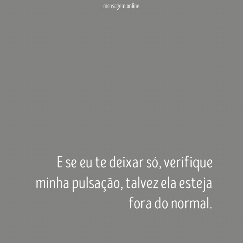 E se eu te deixar só