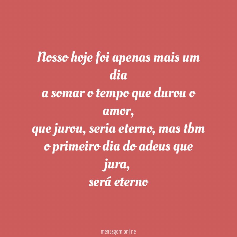 Nosso hoje foi apenas mais um dia a somar
