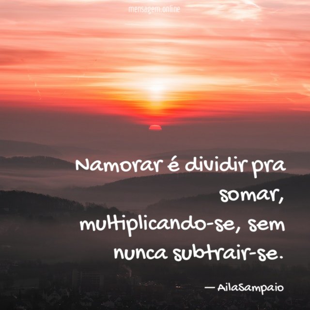 Namorar é dividir pra somar