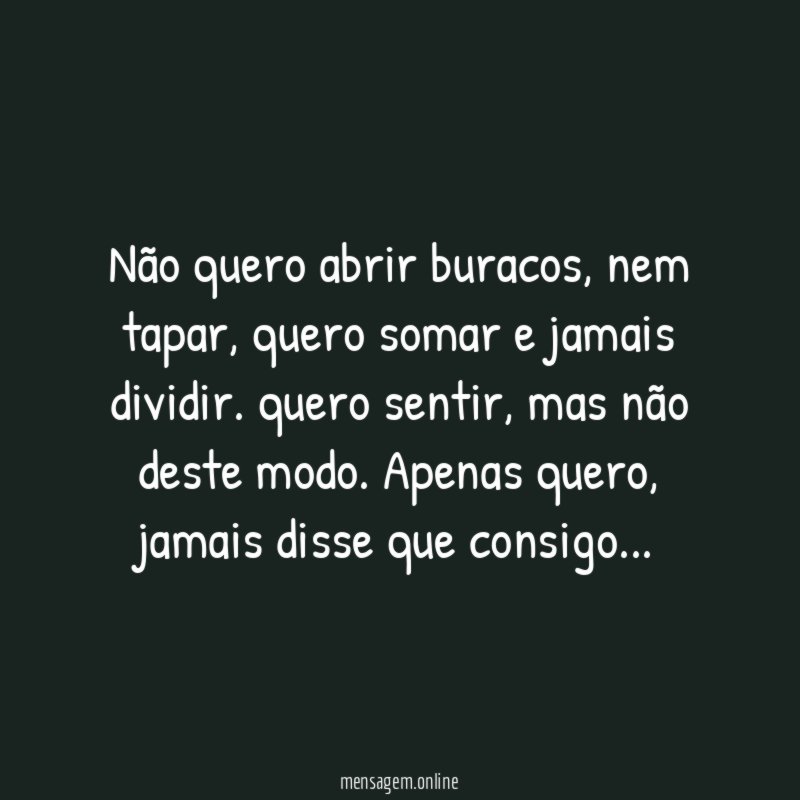 não quero abrir buracos