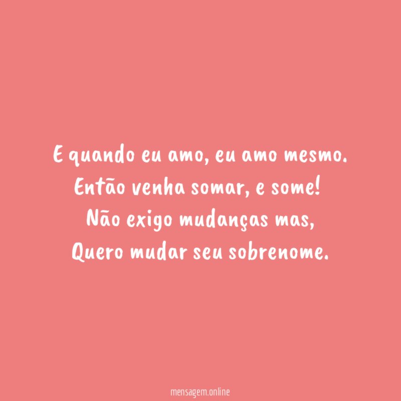 E quando eu amo