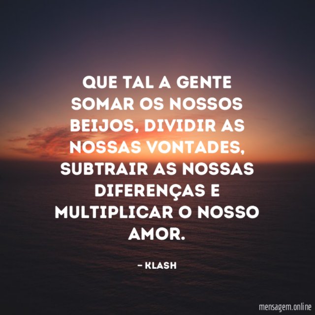 Que tal a gente somar os nossos beijos