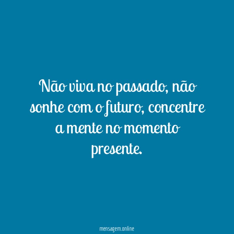 Não viva no passado