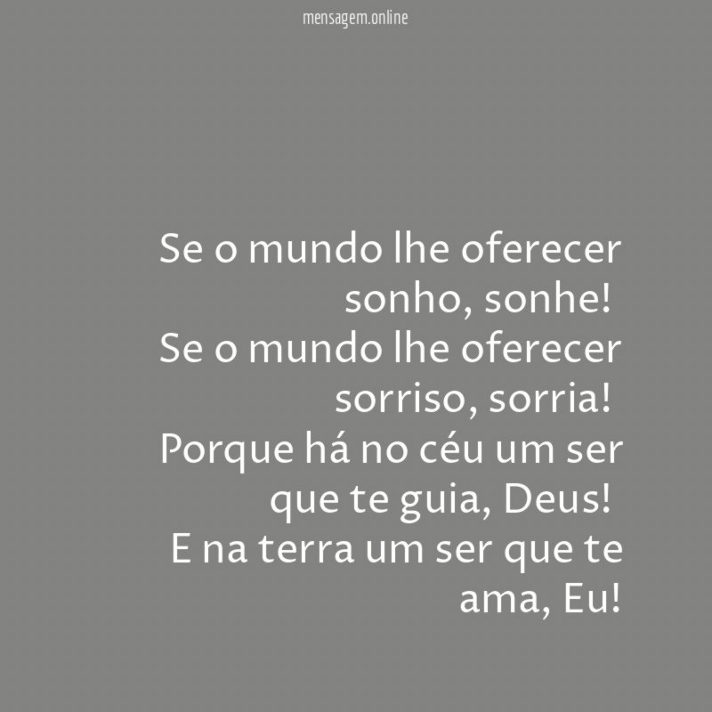 Se o mundo lhe oferecer sonho