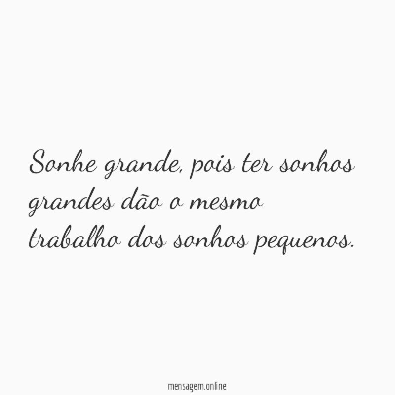 Sonhe grande