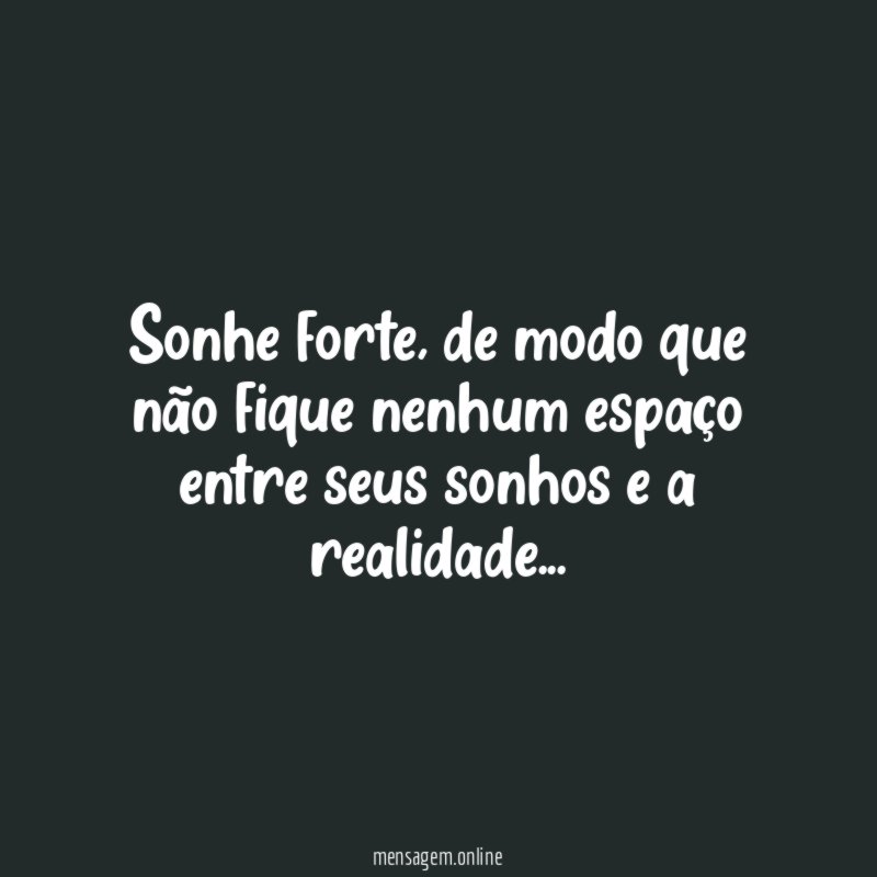 Sonhe forte